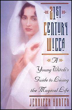 21st Century Wicca by Hunter, Jennifer