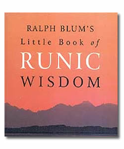 Runic Wisdom, Little Book by Blum, Ralph - Click Image to Close