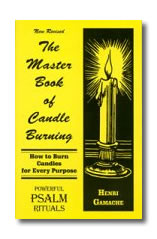 Master Book of Candle Burning Psalm Rituals by Gamache H.