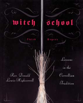 Witch School Third Degree by Donald Lewis-Highcorell