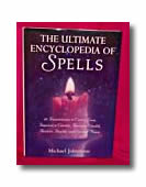 Ultimate Ency. of Spells by Johnstone Michael