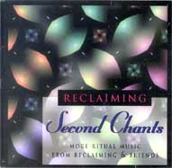 CD: Second Chants: More Ritual by Reclaiming & Friends